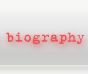 Biography
